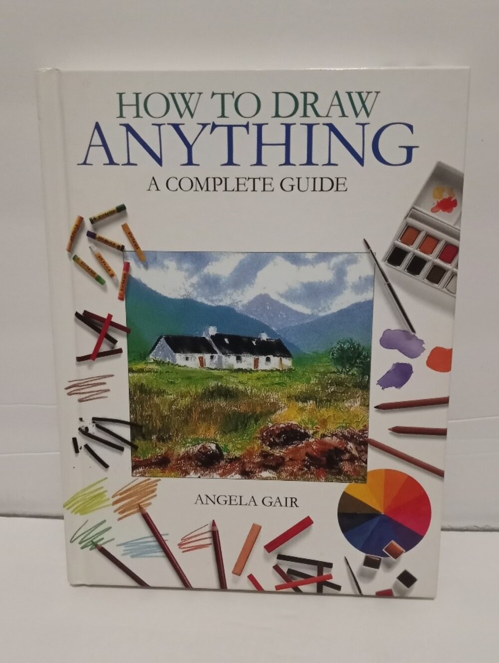 How To Draw Anything:A Complete Guide by Angela Gair book.